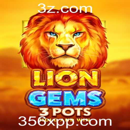 Descubra o Empolgante Mundo de LionGems3pots: O Jogo de Estratégia e Aventuras 356x