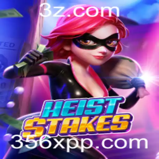 Descubra o Mundo de Aventura com HeistStakes: Um Mergulho no Jogo de 356x
