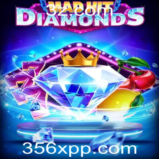 Explorando o Fascinante Mundo de MadHitDiamonds com o Multiplicador 356x